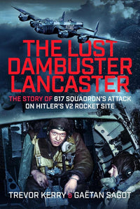 The Lost Dambuster Lancaster