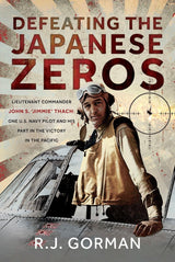 Defeating the Japanese Zeros
