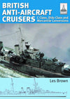 Ship Craft 35 - British Anti-Aircraft Cruisers