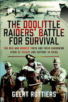 The Doolittle Raiders’ Battle for Survival