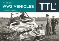WW2 Vehicles Through the Lens Vol. 4
