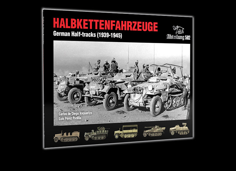 Halbkettenfahrzeuge: German Half-tracks (1939-1945)