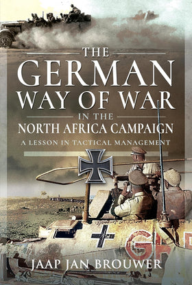The German Way of War in the North Africa Campaign