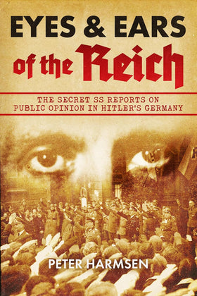 Eyes and Ears of the Reich