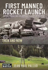 First Manned Rocket Launch