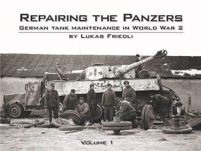 Repairing The Panzers Vol. 1