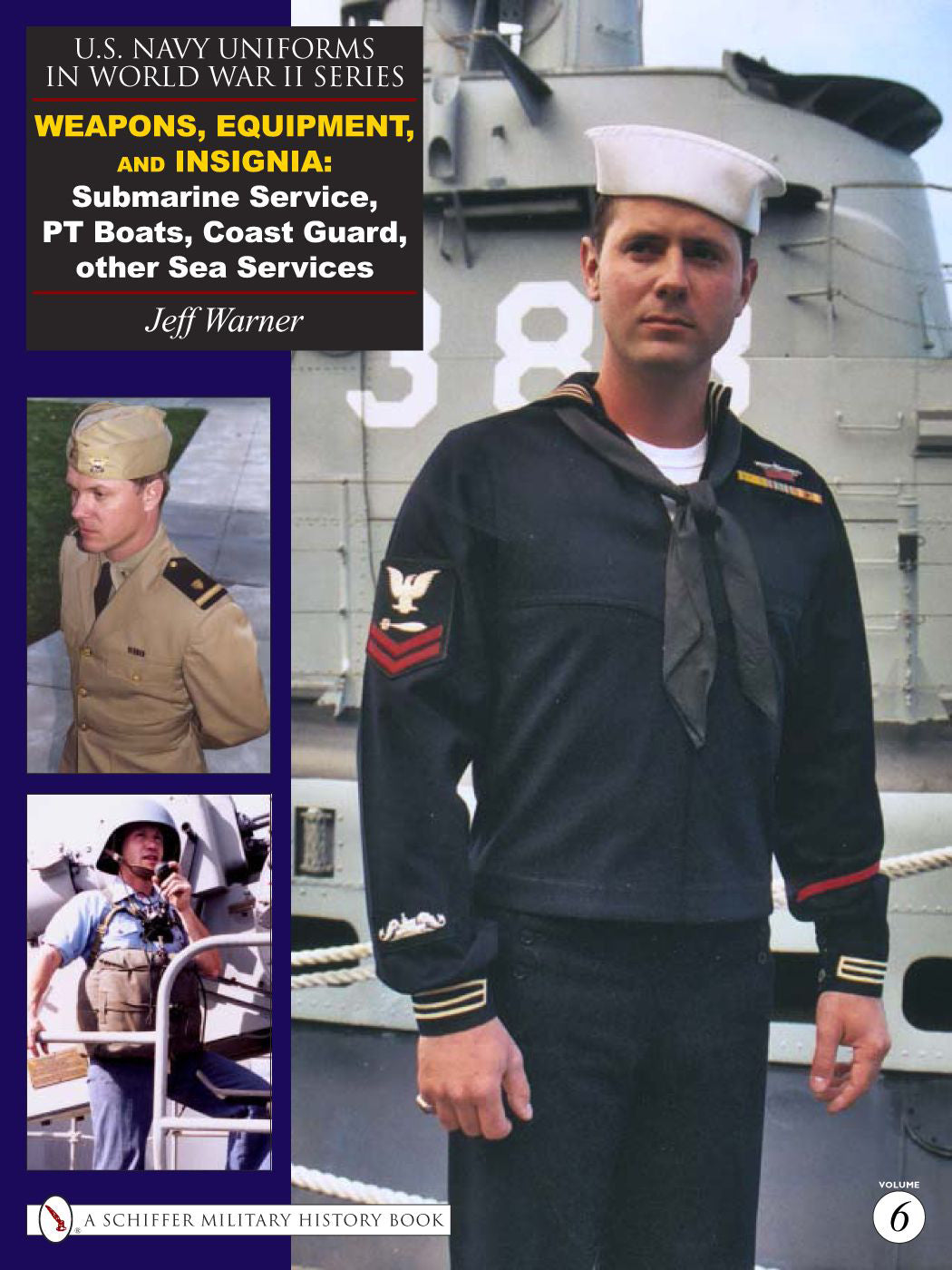 U.S. Navy Uniforms in World War II Series: Weapons, Equipment, Insignia Vol. 6