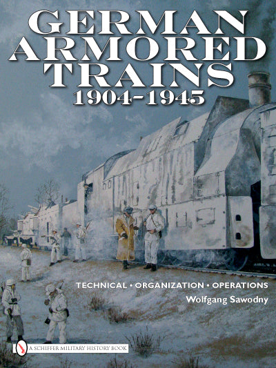 German Armored Trains 1904-1945 – RZM Imports Inc