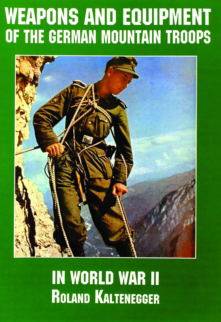 Weapons and Equipment of the German Mountain Troops in World War