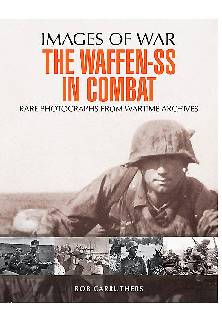 The Waffen SS in Combat