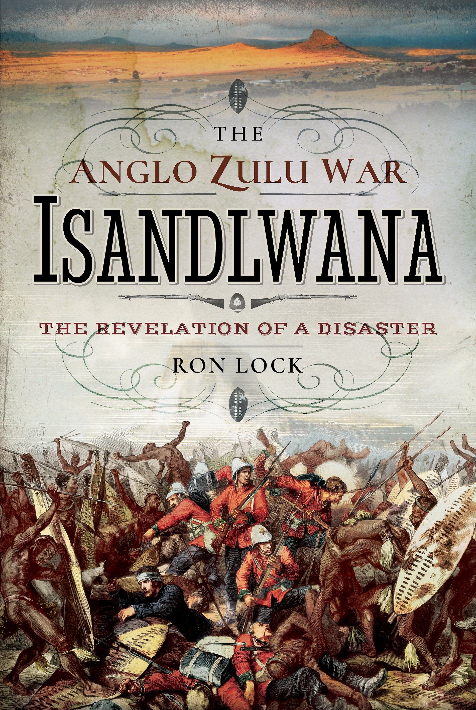 The Anglo Zulu War - Isandlwana – RZM Imports Inc