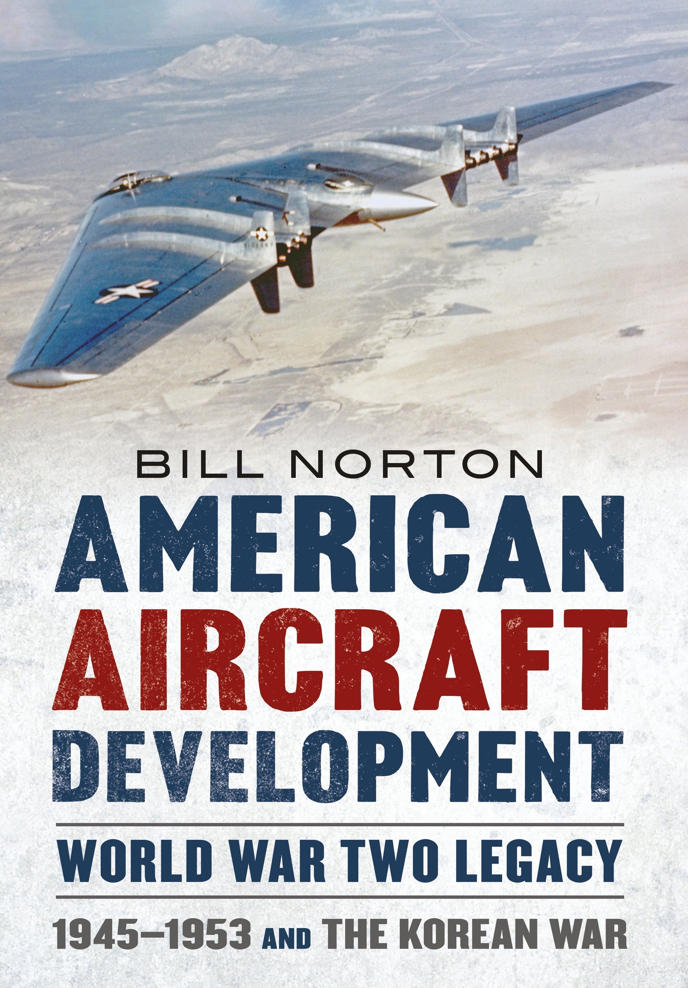 American Aircraft Development  World War Two Legacy