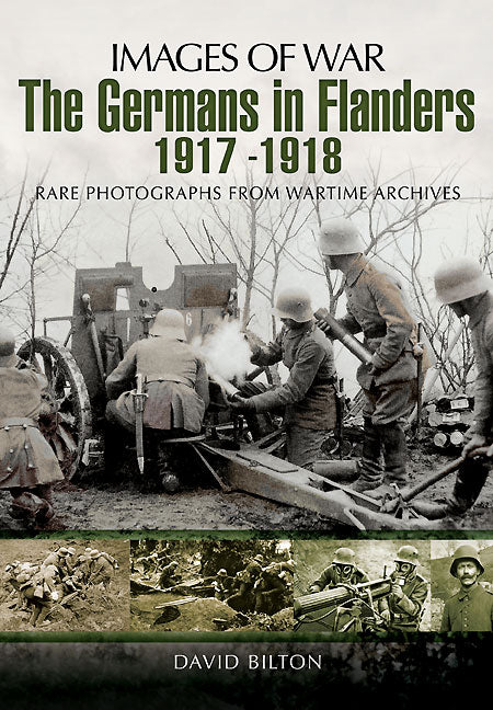 The Germans in Flanders 1917 – 1918