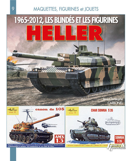 Les Blindés et Figurines Heller 1965-2012