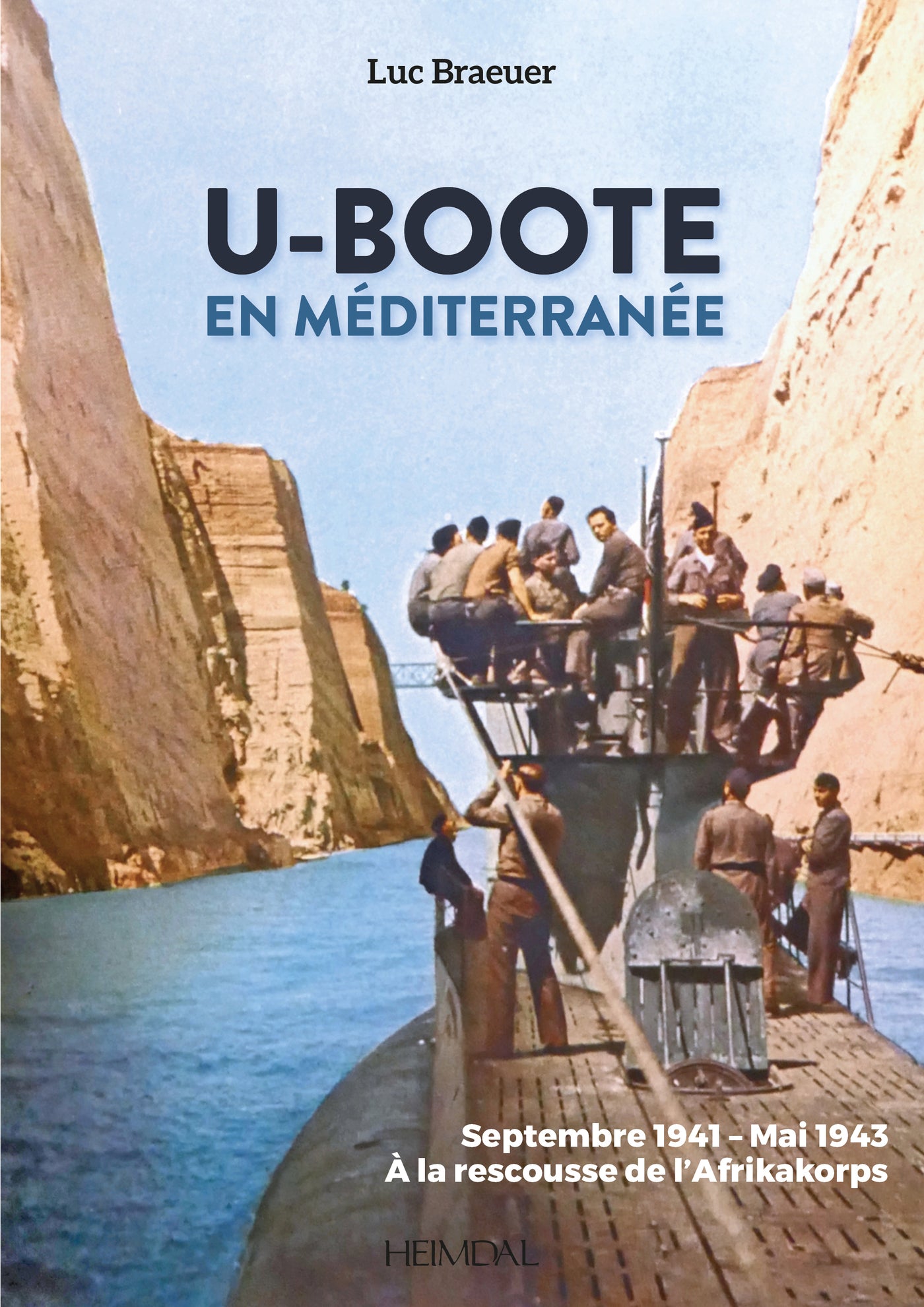 U-Boote en Mediterranée Tome 1