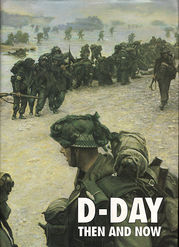 D-Day Then and Now Vol. 2