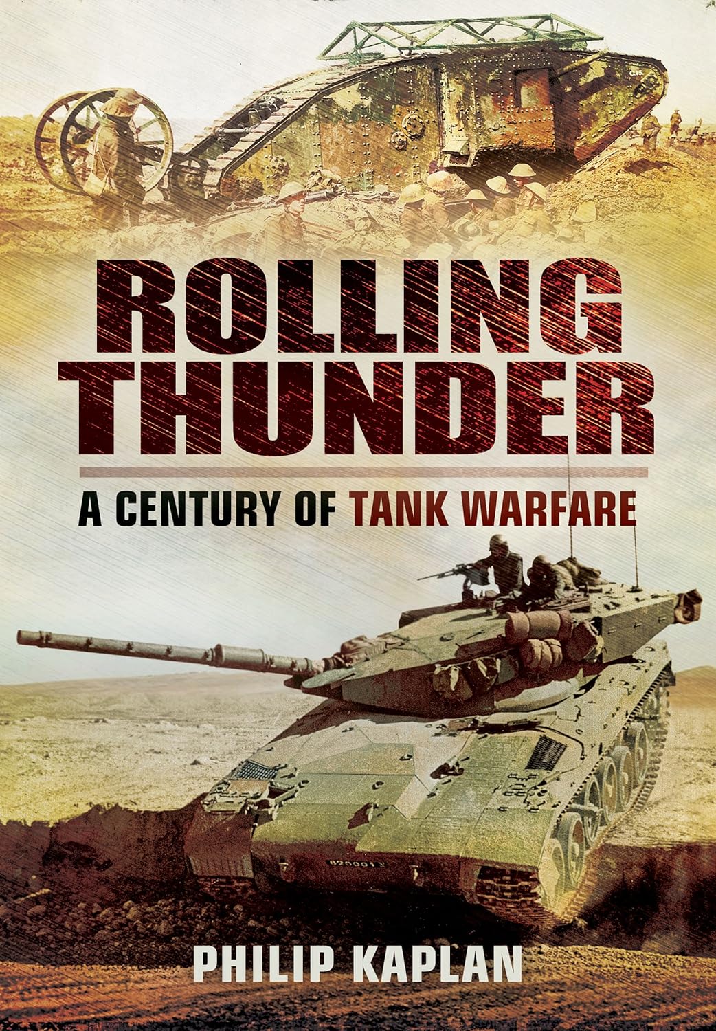 Rolling Thunder: A Century of Tank Warfare