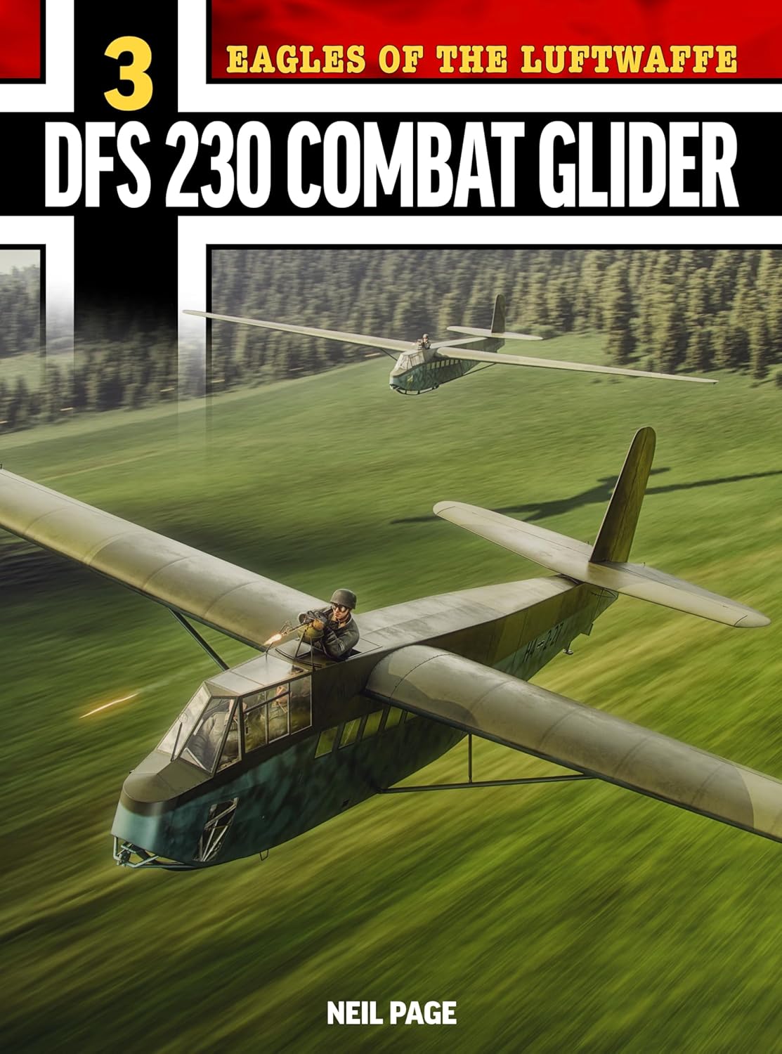 Eagles of the Luftwaffe: DFS 230 Combat Glider