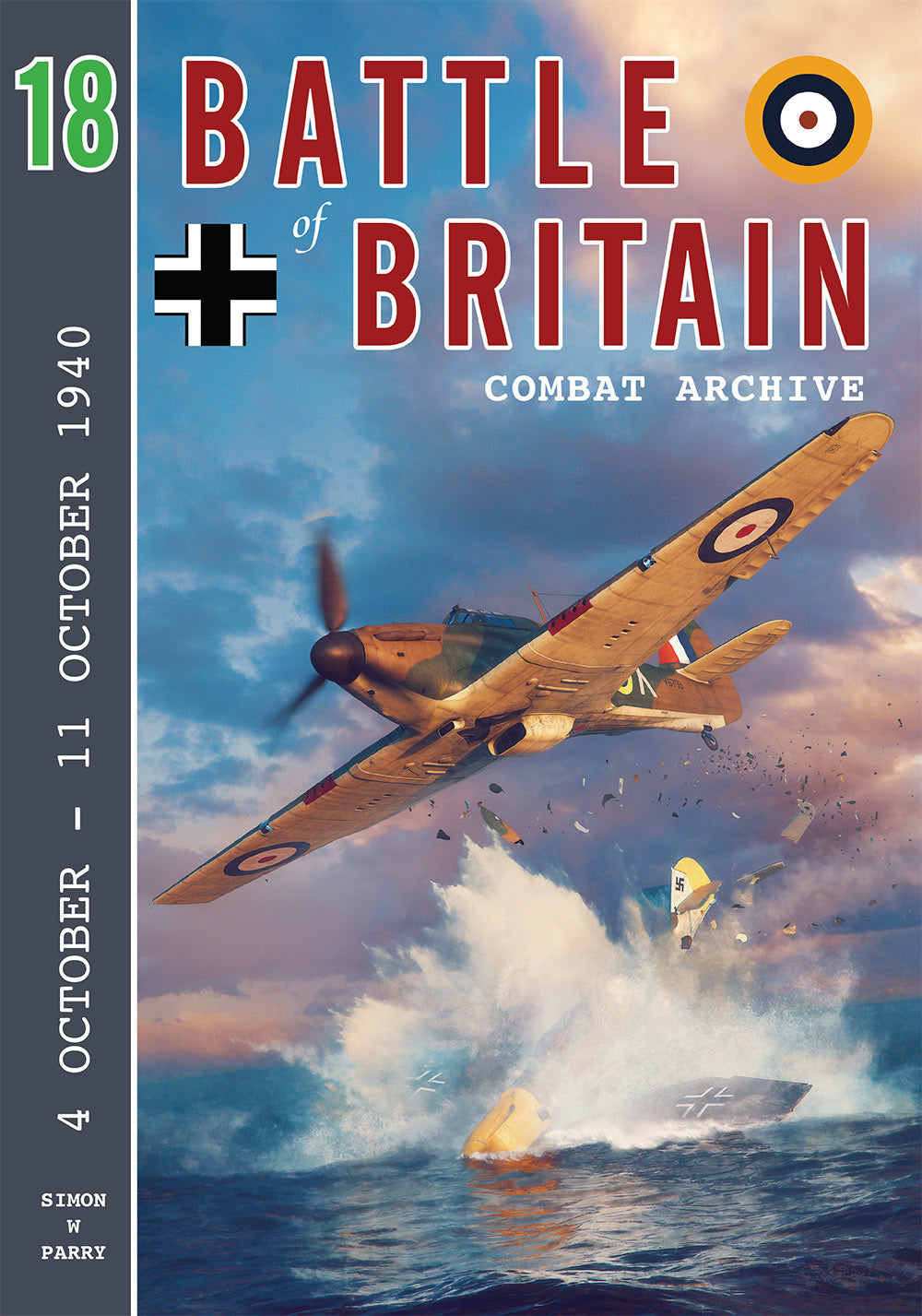 Battle of Britain Combat Archive Vol.18