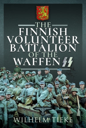 The Finnish Volunteer Battalion of the Waffen SS