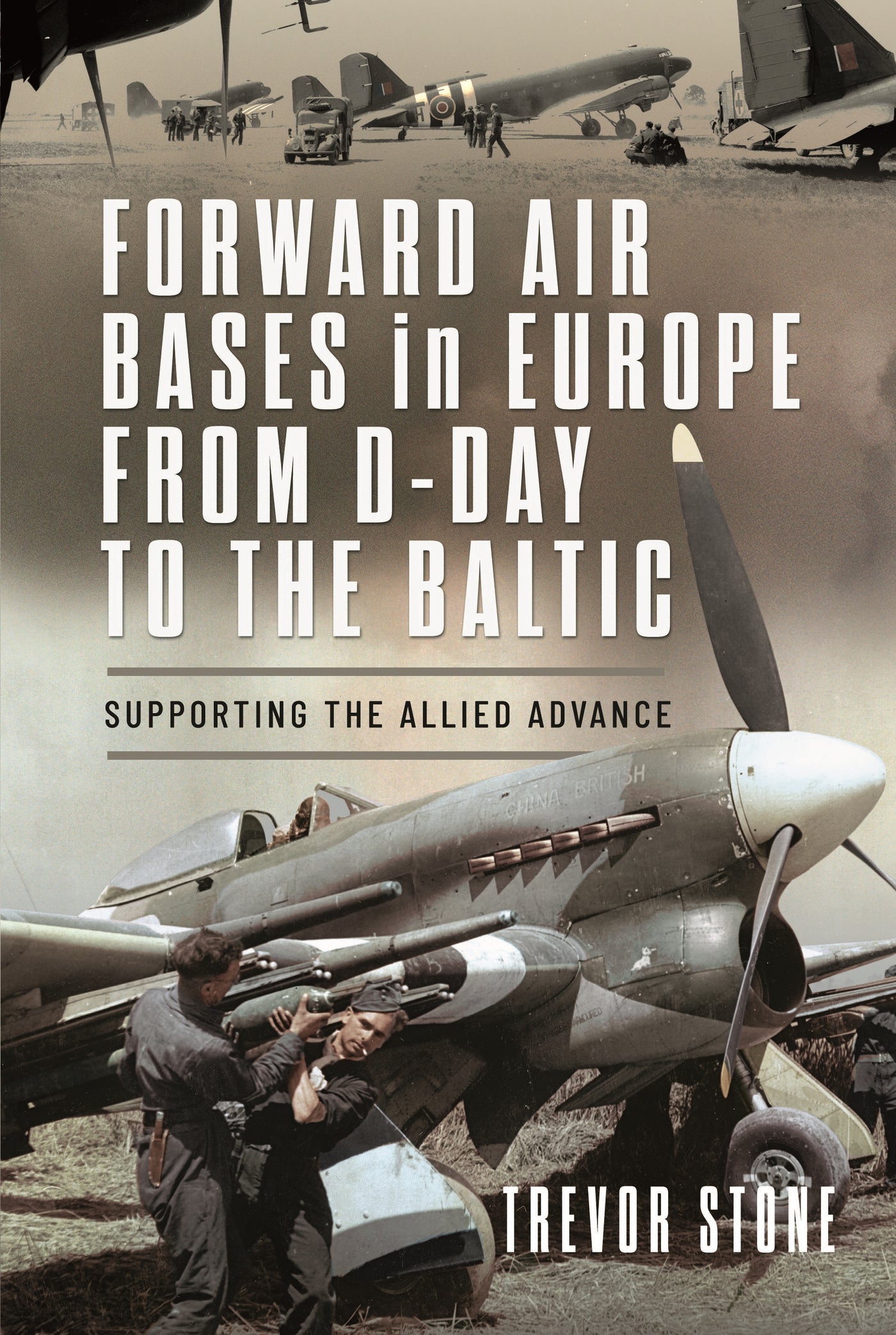 Vorwärtsflug von Luftwaffenstützpunkten in Europa vom D-Day bis zur Ostsee 