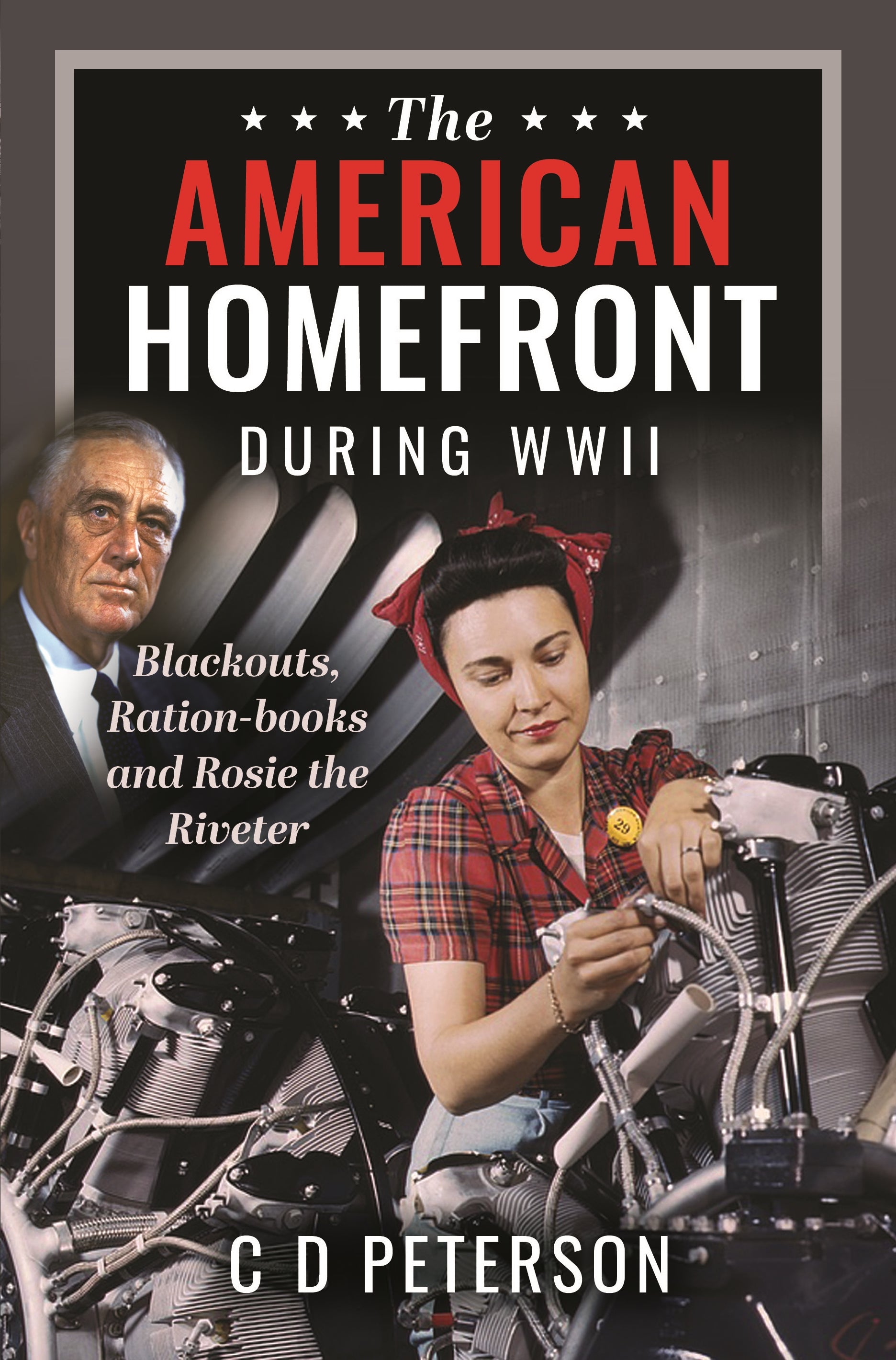 The American Homefront During WWII RZM Imports Inc