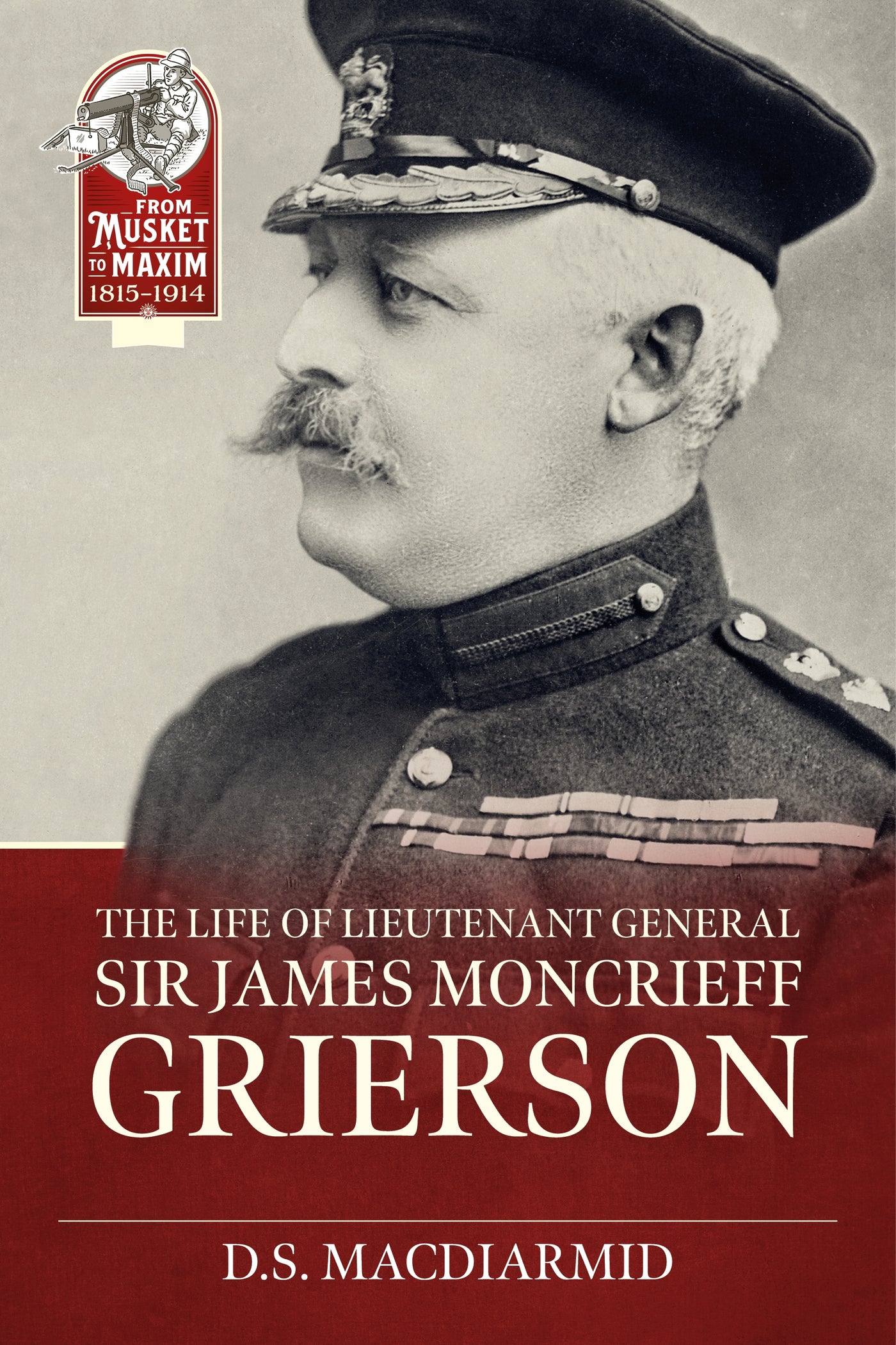 Das Leben von Lieut. General Sir James Moncrieff Grierson