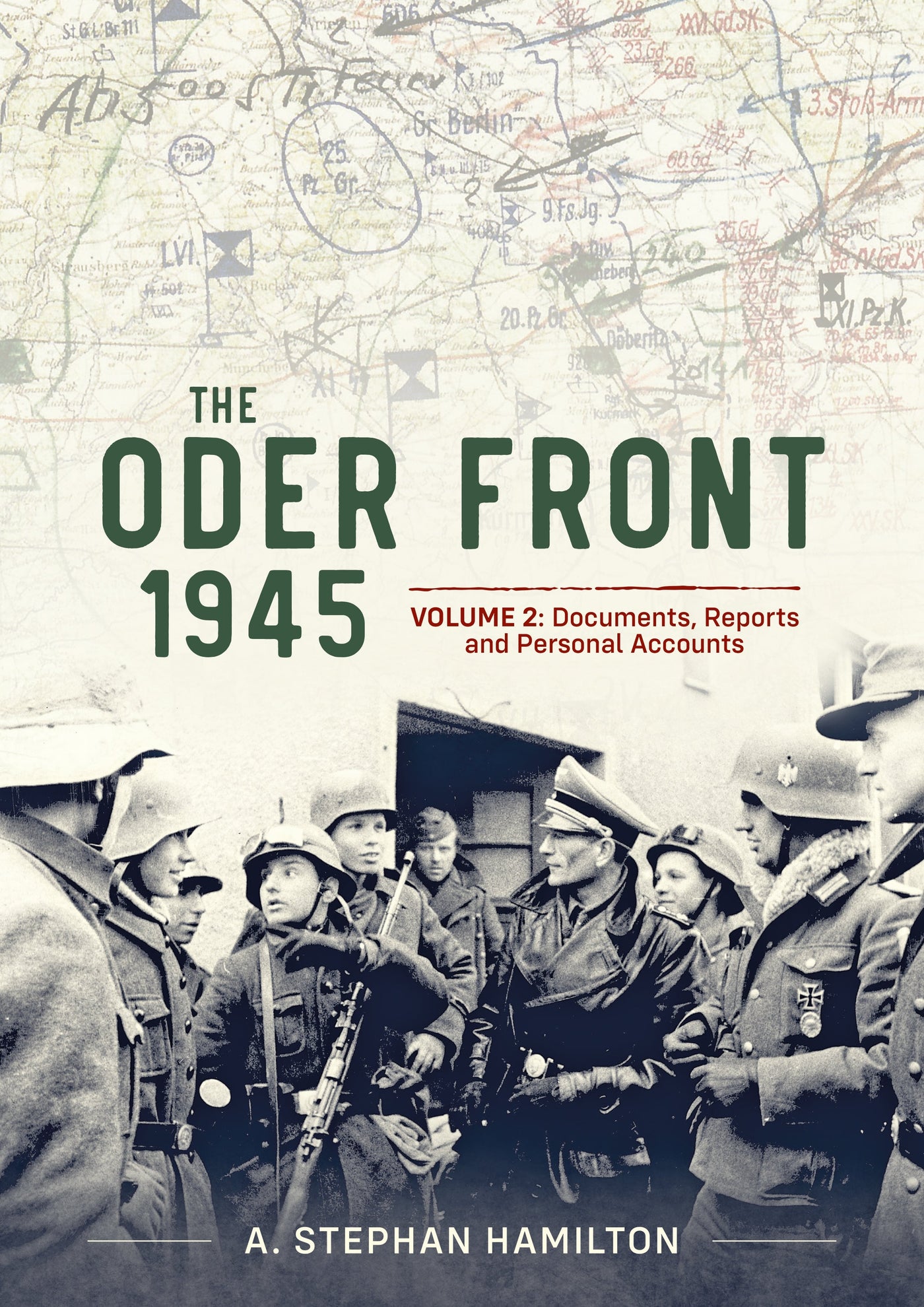 Die Oderfront 1945. Band 2 
