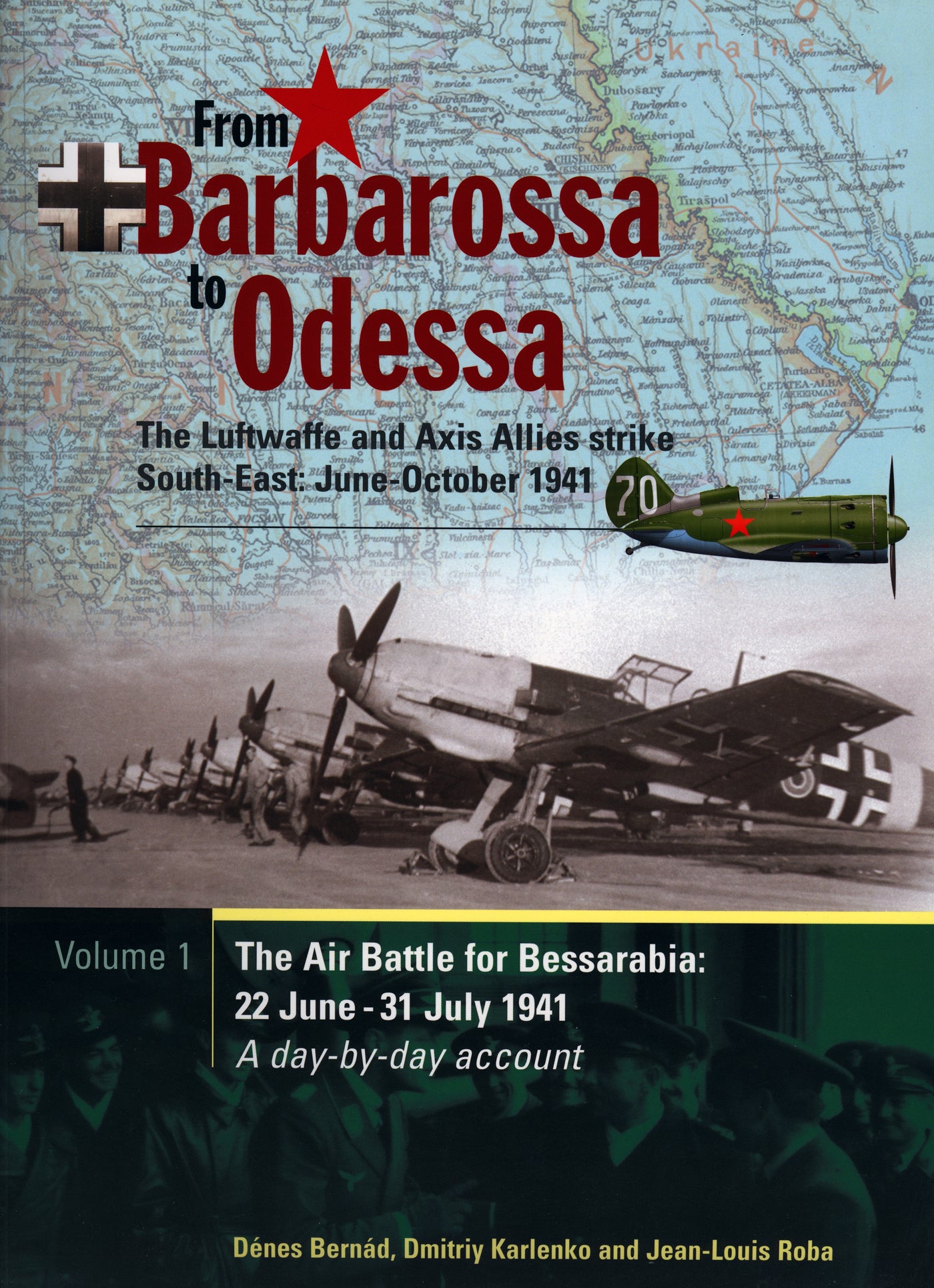 From Barbarossa To Odessa: The Luftwaffe and Axis Allies Strike South-East: June - October 1941 Part 1