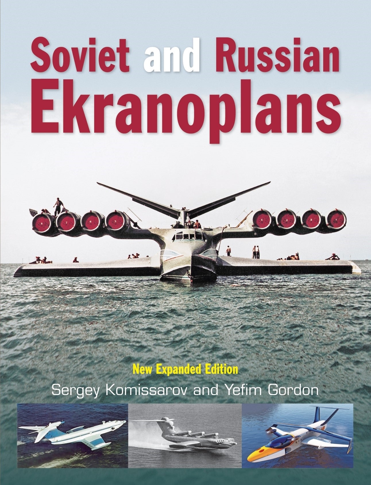 Soviet and Russian Ekranoplans