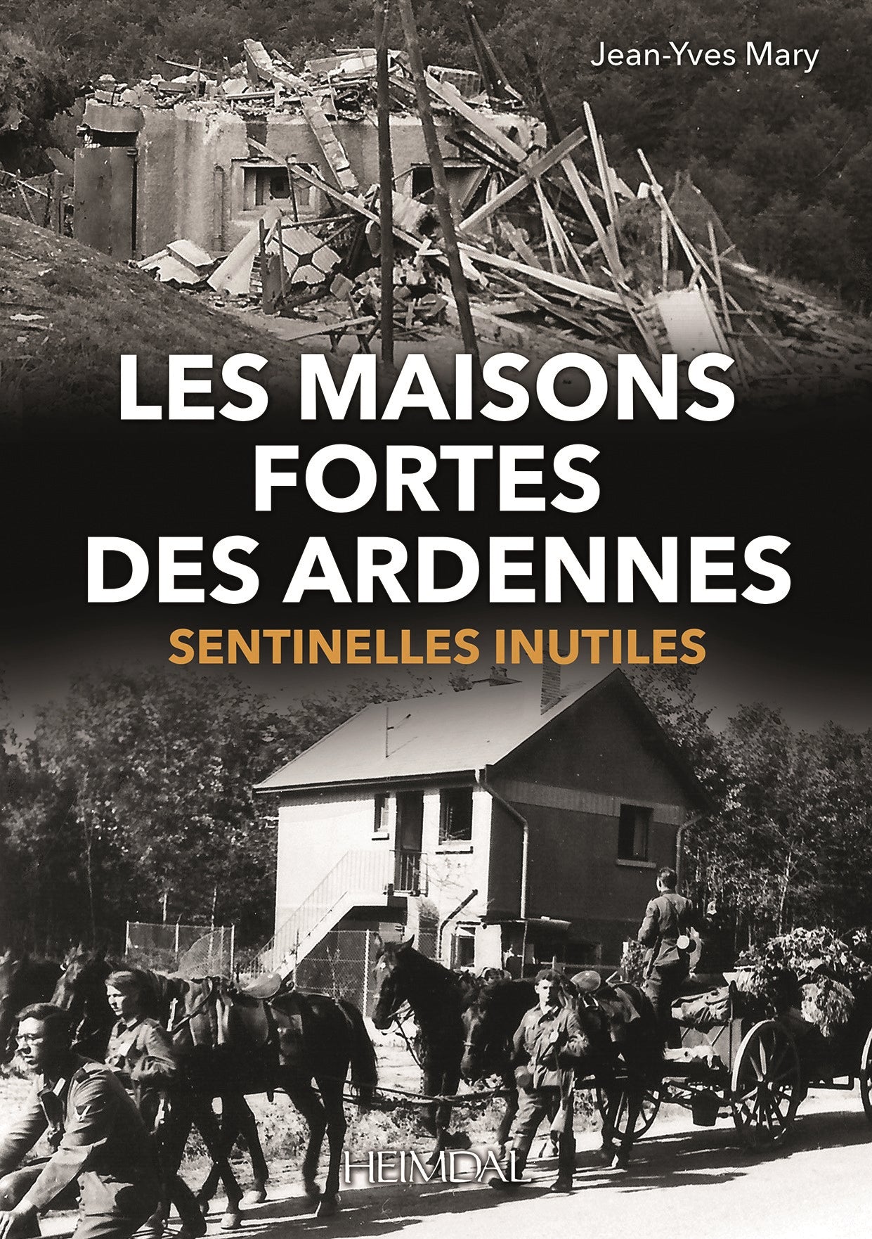 Les Maisons Fortes des Ardennes