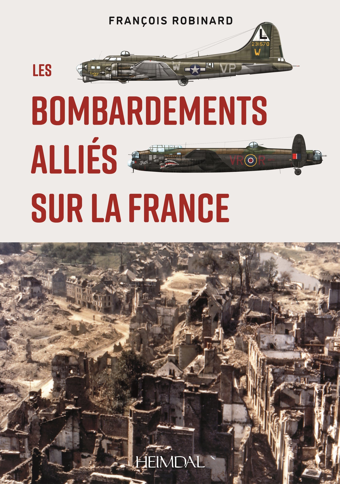 Les Bombardements Alliés sur la France