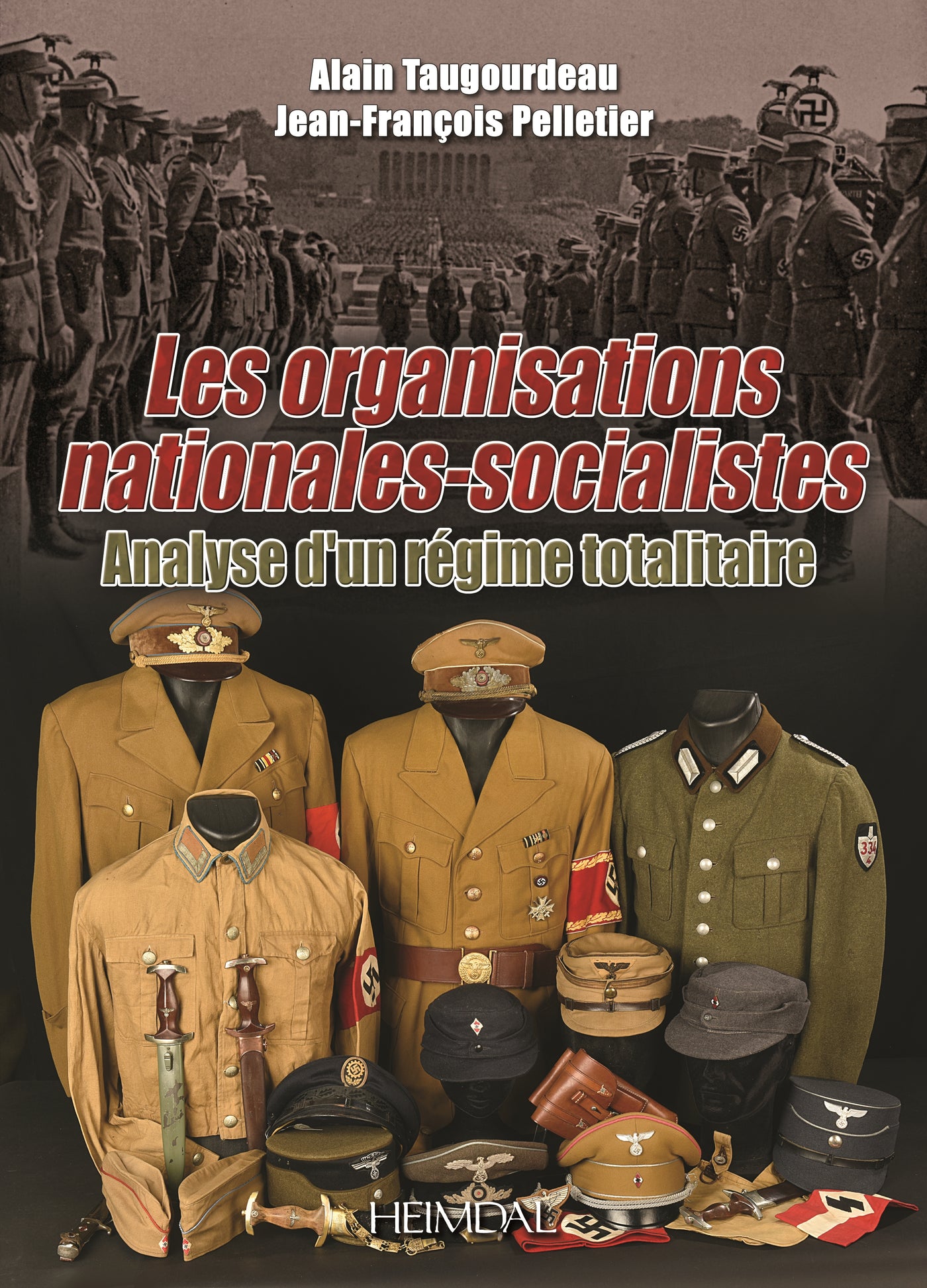 Les organisations nationales-socialistes, 1920-1945