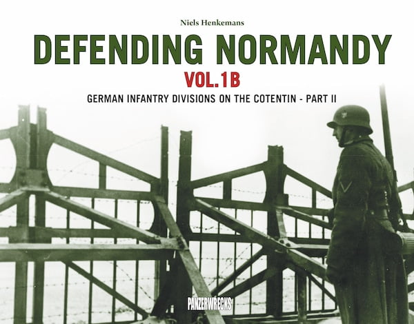 DEFENDING NORMANDY Vol.1B