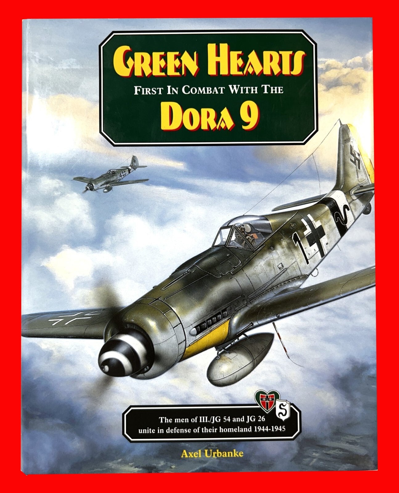 Green Hearts: First in Combat with the Dora 9
