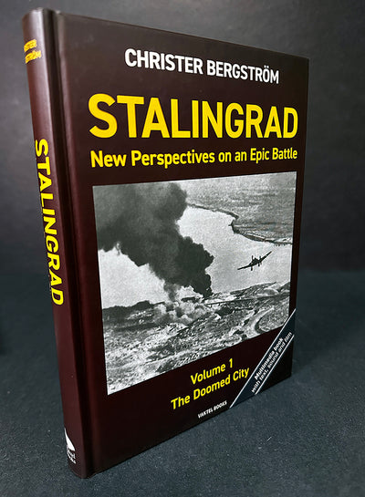 Stalingrad – New Perspectives on an Epic Battle. Vol. 1: The Doomed City