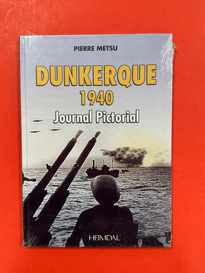 Dunkerque 1940 Journal Pictorial (FRENCH TEXT)