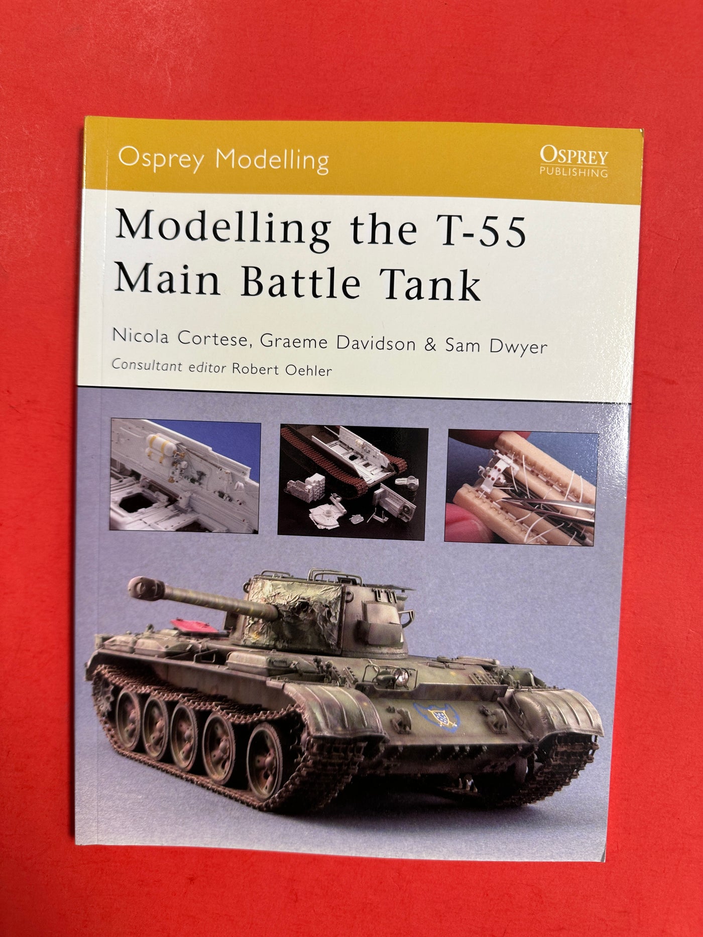 Modelling the T-55 Main Battle Tank  (OUT OF PRINT)