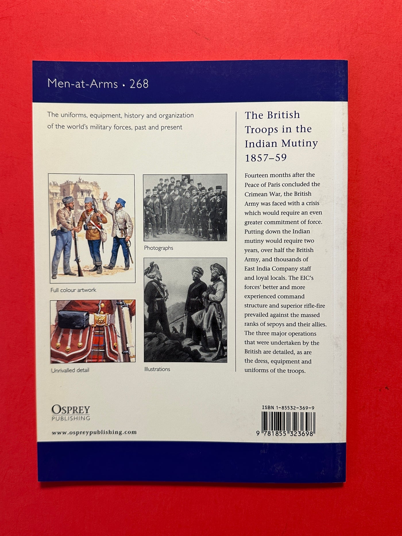 The British Troops in the Indian Mutiny 1857-59 (OUT OF PRINT)