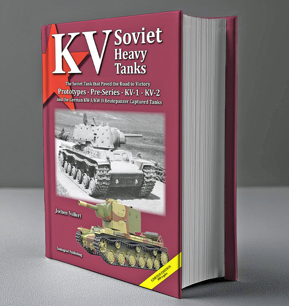 KV Soviet Heavy Tanks: Prototypes, Pre-Series, KV-1 & KV-2, and