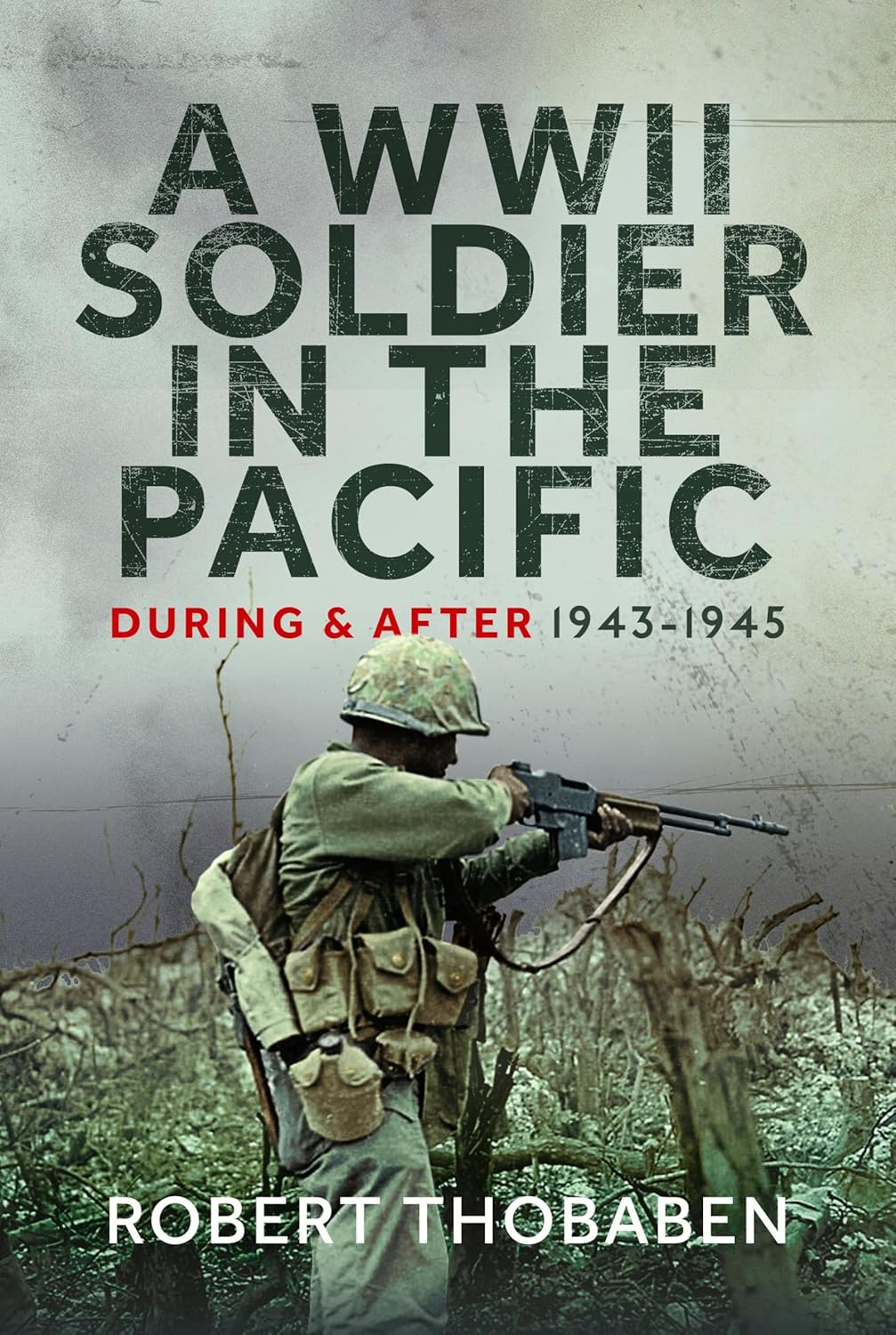 A WWII Soldier in the Pacific