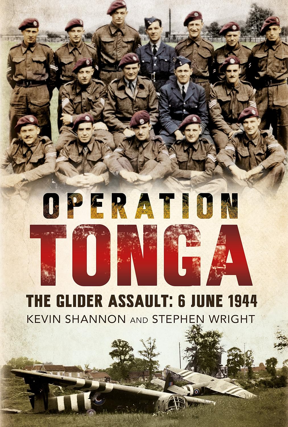 Operation Tonga – The Glider Assault 6 June 1944