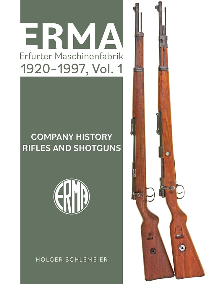 ERMA: Erfurter Maschinenfabrik, 1920–1997, Vol. 1