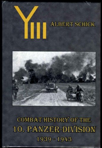 Combat History of the 10. Panzer Division -  RARE Out of Print!