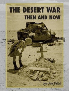 Der Wüstenkrieg damals und heute 