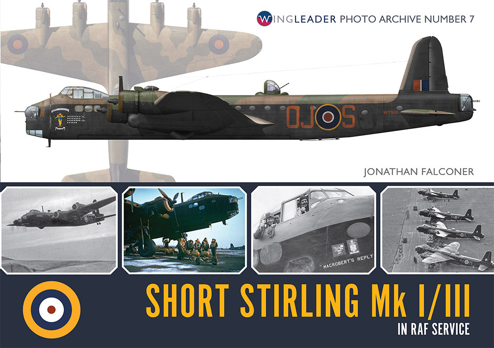 Photo Archive 7. Short Stirling MK I/III IN RAF Service