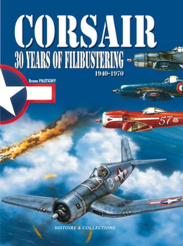Corsair: 30 Years of Filibustering, 1940-1970