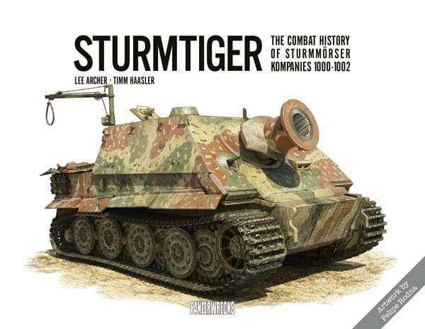 Sturmtiger: The Combat History