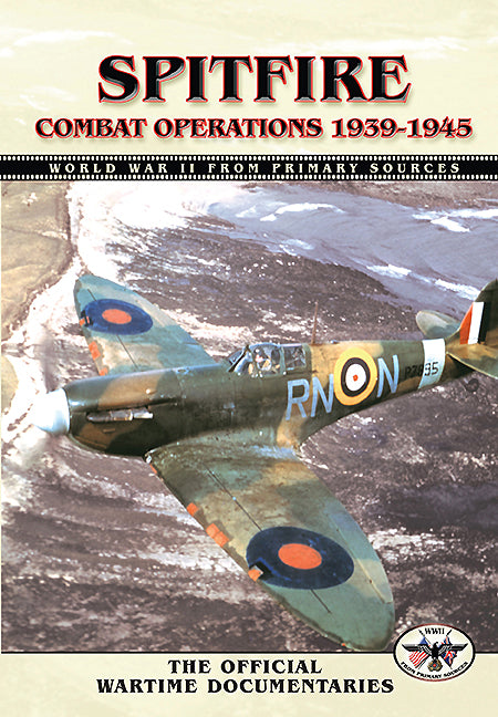 Spitfire: Combat Operations 1939-1945