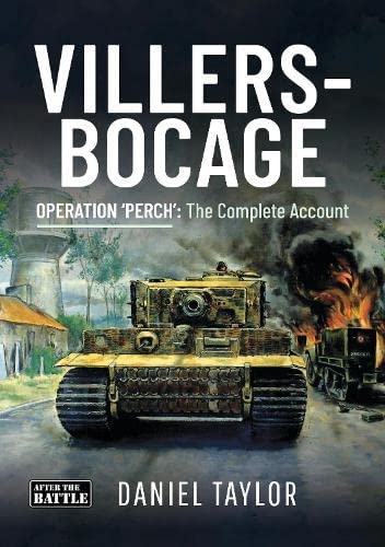 Villers-Bocage-Operation „Perch“: Der vollständige Bericht 